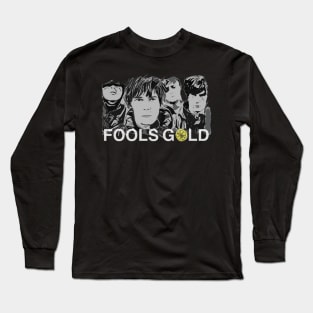 Fools Gold Long Sleeve T-Shirt